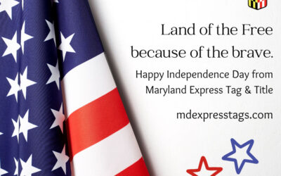MD Express Tag & Title celebrates Independence Day!